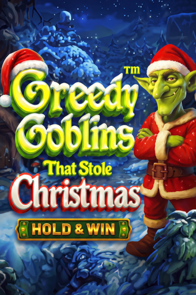 Greedy Goblins That Stole Christmas - Hold & Win