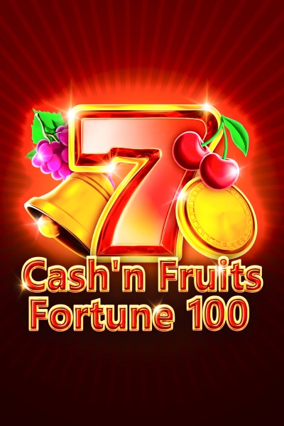 Cash'n Fruits Fortune 100