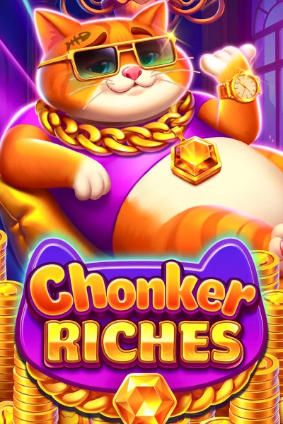 Chonker Riches