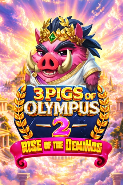 3 Pigs of Olympus 2 - Rise of the Demi-Hog