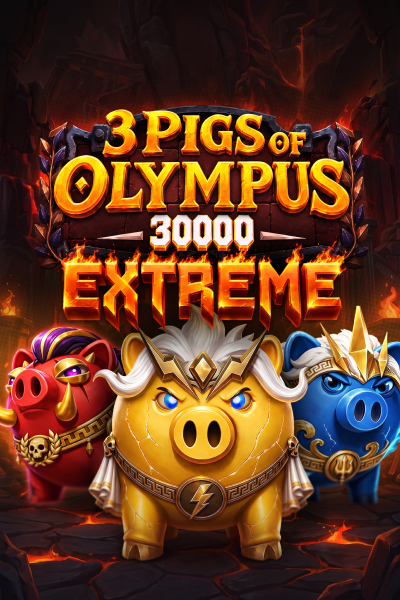 3 Pigs of Olympus 30,000 Extreme