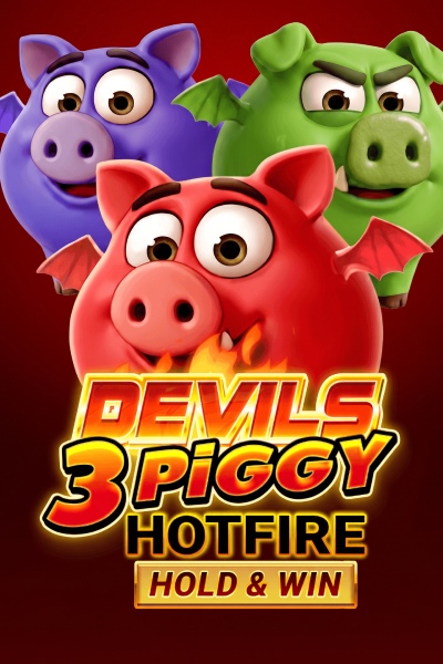 Devils 3 Piggy Hotfire Hold & Win Buy Bonus